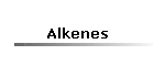 Alkenes